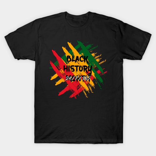 black history month 24/7/365, T-Shirt by JayD World